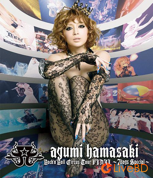 浜崎あゆみ ayumi hamasaki Rock′n′Roll Circus Tour FINAL～7days Special～(2BD) (2011) BD蓝光原盘 66.3G_Blu-ray_BDMV_BDISO_