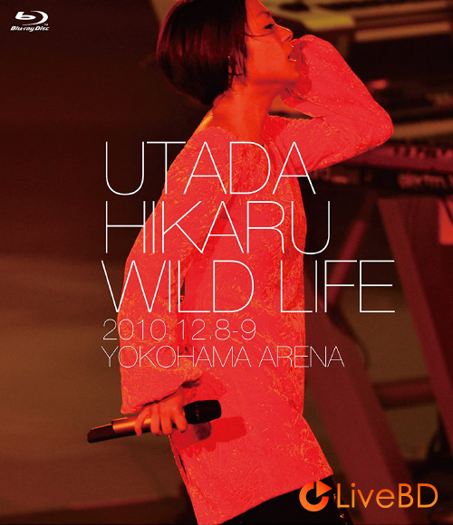 宇多田ヒカルWILD LIFE (2011) BD蓝光原盘45.1G|演唱会下载_Blu