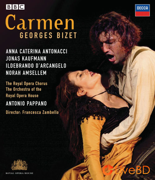 Bizet : Carmen (Antonio Pappano, Jonas Kaufmann, Royal Opera House) (2010) BD蓝光原盘 34.5G_Blu-ray_BDMV_BDISO_