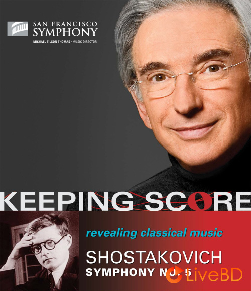 Keeping Score : Shostakovich Symphony No. 5 (2010) BD蓝光原盘 22.5G_Blu-ray_BDMV_BDISO_