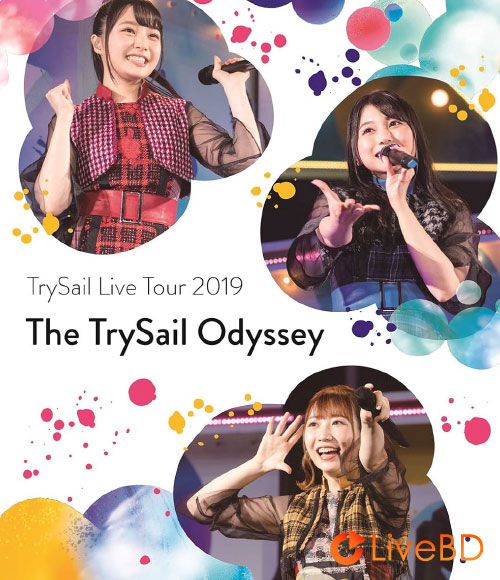 TrySail Live Tour 2019“The TrySail Odyssey”[初回生産限定盤] (2BD) (2019) BD蓝光原盘 43.5G_Blu-ray_BDMV_BDISO_