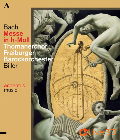 Georg Christoph Biller & Thomanerchor Freiburger Barockorchester – Bach Mass in h-Moll (2015) BD蓝光原盘 21.8G_Blu-ray_BDMV_BDISO_