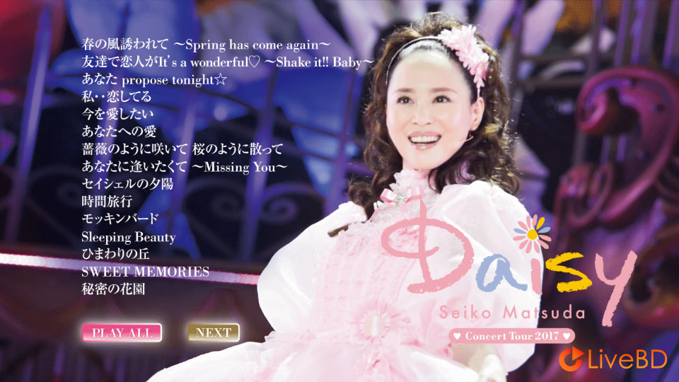 松田聖子 Seiko Matsuda Concert Tour 2017「Daisy」(2017) BD蓝光原盘 35.2G_Blu-ray_BDMV_BDISO_1