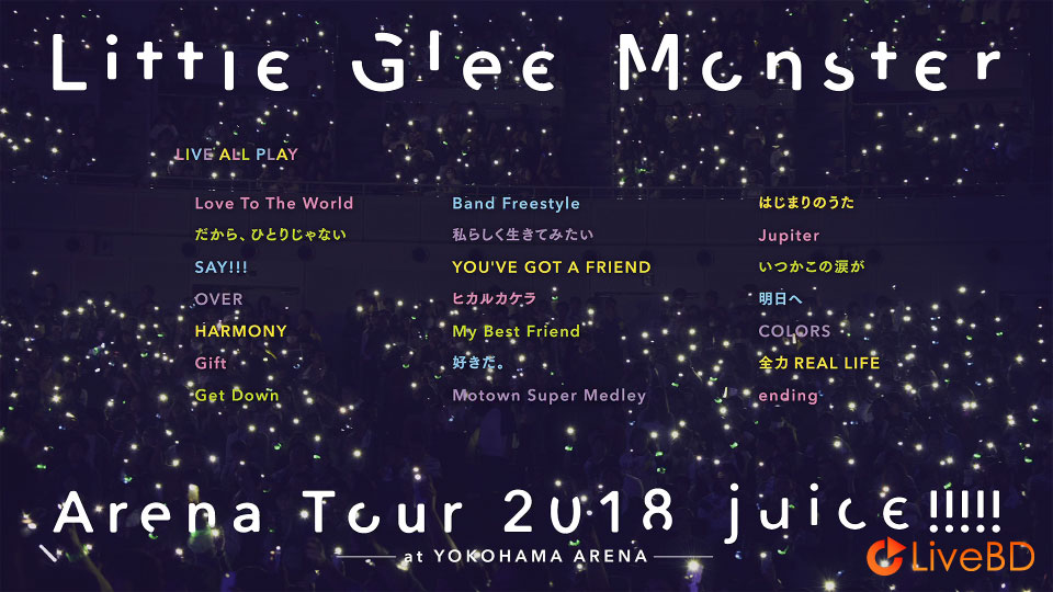 Little Glee Monster Arena Tour 2018 juice !!!!! at YOKOHAMA ARENA [初回生産限定盤] (2BD) (2018) BD蓝光原盘 31.8G_Blu-ray_BDMV_BDISO_1