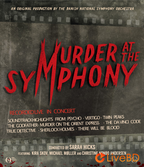 Danish National Symphony Orchestra – Murder At The Symphony (2021) BD蓝光原盘 21.6G_Blu-ray_BDMV_BDISO_