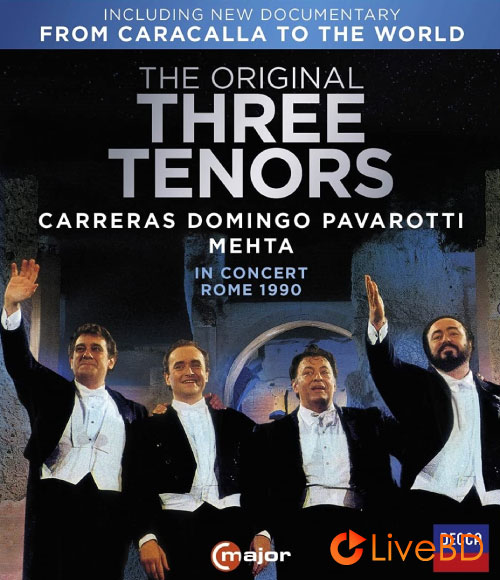 Carreras, Domingo, Pavarotti & Zubin Mehta – The Original Three Tenors (2021) BD蓝光原盘 43.9G_Blu-ray_BDMV_BDISO_
