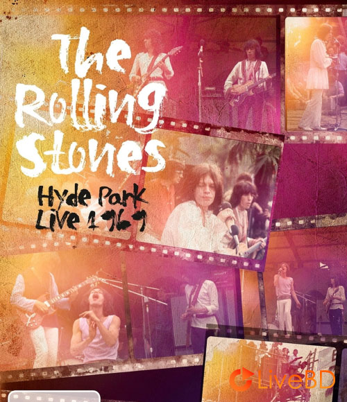 The Rolling Stones – Hyde Park Live 1969 (2021) BD蓝光原盘 20.6G_Blu-ray_BDMV_BDISO_