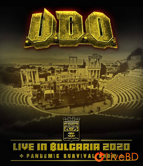 UDO – Live in Bulgaria 2020 Pandemic Survival Show (2021) BD蓝光原盘 22.3G_Blu-ray_BDMV_BDISO_