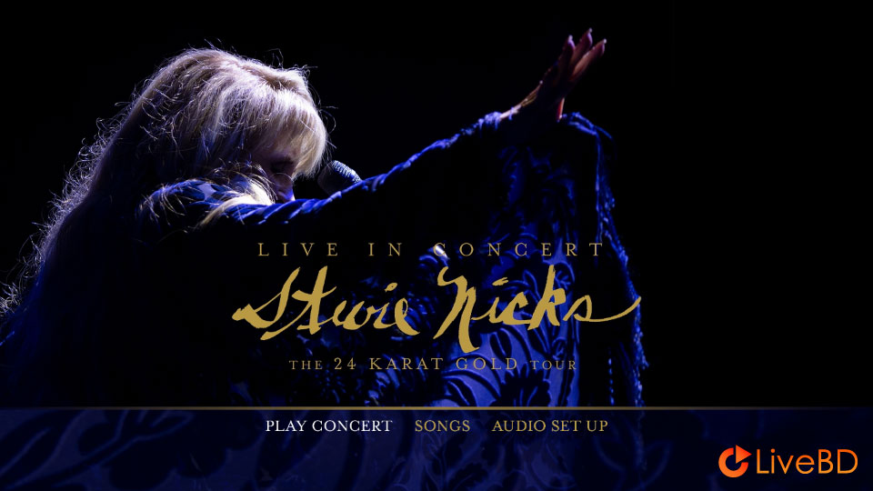 Stevie Nicks – The 24 Karat Gold Tour (2021) BD蓝光原盘 36.2G_Blu-ray_BDMV_BDISO_1