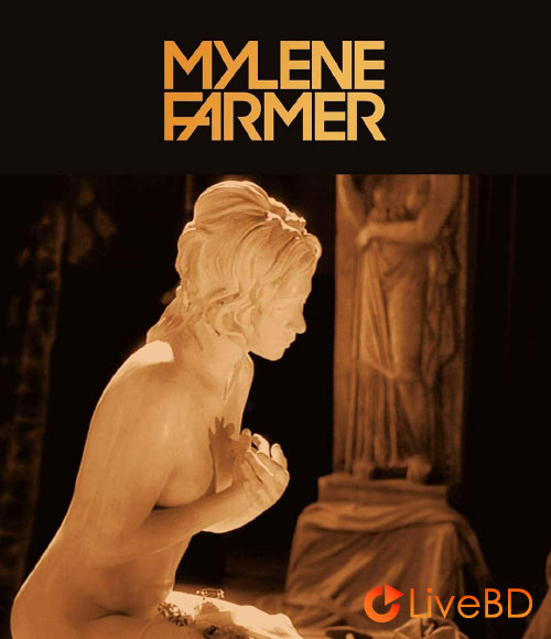 Mylene Farmer – Les Clips L′ integrale 1999-2020 (2021) BD蓝光原盘 38.4G_Blu-ray_BDMV_BDISO_