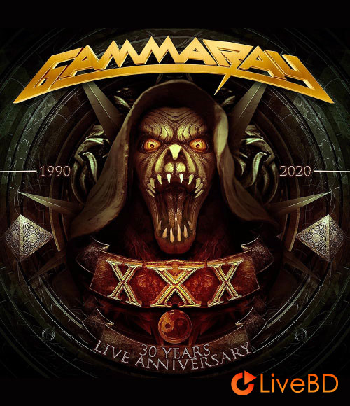 Gamma Ray – 30 Years Live Anniversary (2021) BD蓝光原盘 20.9G_Blu-ray_BDMV_BDISO_