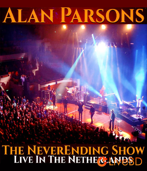 Alan Parsons – The Neverending Show Live in the Netherlands (2021) BD蓝光原盘 22.4G_Blu-ray_BDMV_BDISO_
