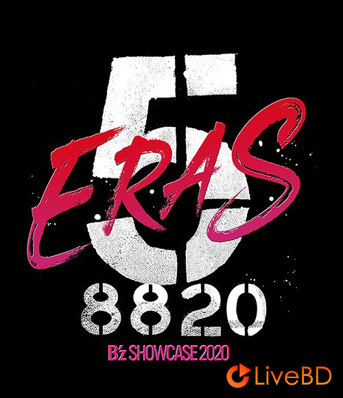 B′z SHOWCASE 2020 5 ERAS 8820 Day1～Day5 COMPLETE BOX (6BD) (2021) BD蓝光原盘 191.9G_Blu-ray_BDMV_BDISO_