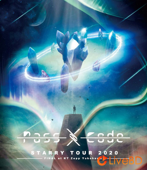 PassCode STARRY TOUR 2020 FINAL at KT Zepp Yokohama (2021) BD蓝光原盘 22.1G_Blu-ray_BDMV_BDISO_