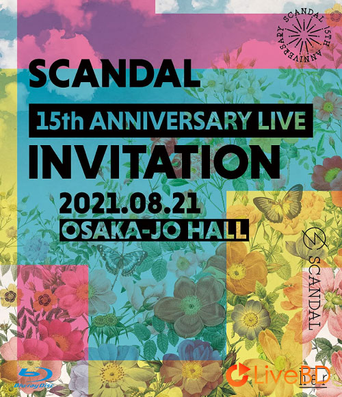 SCANDAL 15th ANNIVERSARY LIVE「INVITATION」at OSAKA-JO HALL (2021) BD蓝光原盘 32.7G_Blu-ray_BDMV_BDISO_