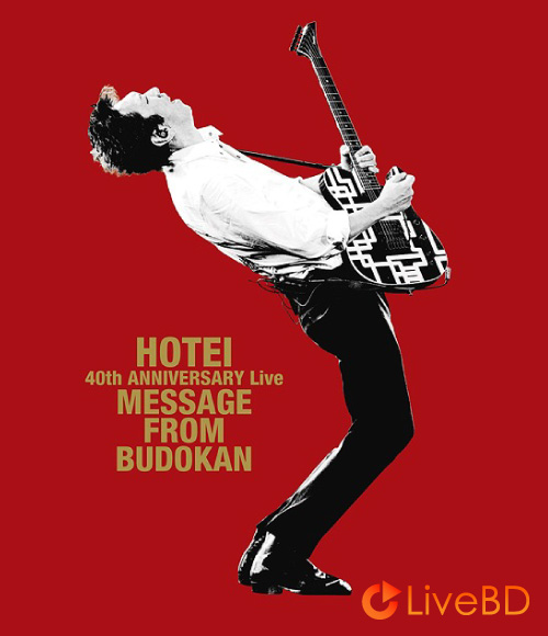 布袋寅泰 40th ANNIVERSARY Live“Message from Budokan”(2BD) (2021) BD蓝光原盘 79.7G_Blu-ray_BDMV_BDISO_