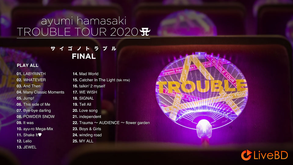 浜崎あゆみ ayumi hamasaki TROUBLE TOUR 2020 A～サイゴノトラブル～FINAL (2011) BD蓝光原盘 37.1G_Blu-ray_BDMV_BDISO_1