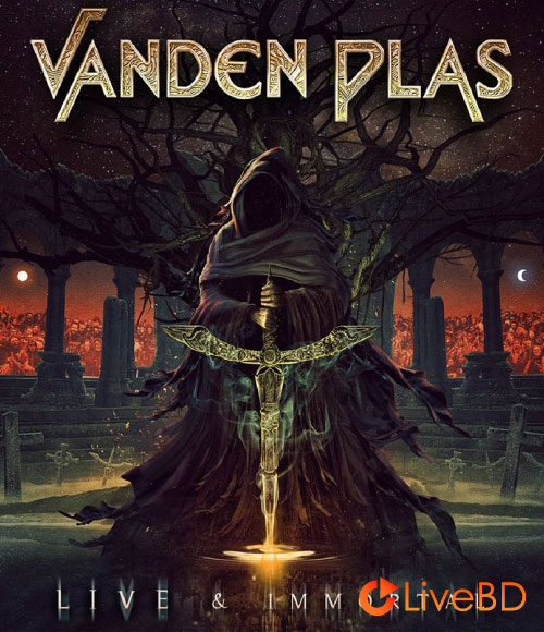 Vanden Plas – Live & Immortal (2022) BD蓝光原盘 16.1G_Blu-ray_BDMV_BDISO_