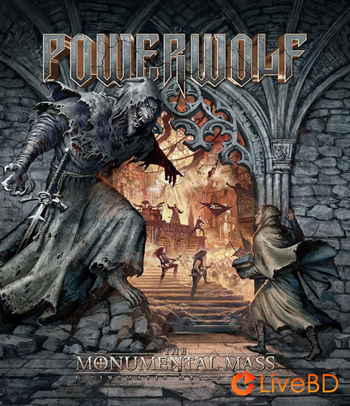 Powerwolf – The Monumental Mass : A Cinematic Metal Event (2022) BD蓝光原盘 30.2G_Blu-ray_BDMV_BDISO_