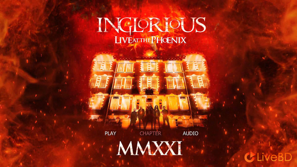 Inglorious – MMXXI Live At The Phoenix (2022) BD蓝光原盘 12.1G_Blu-ray_BDMV_BDISO_1