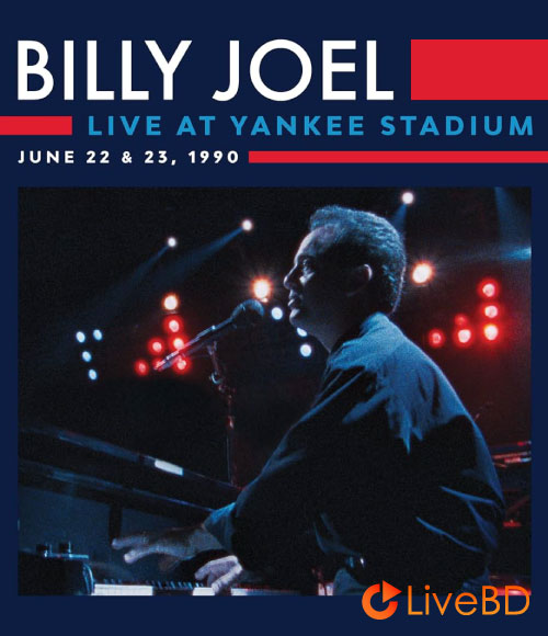 Billy Joel – Live At Yankee Stadium (2022) BD蓝光原盘 27.8G_Blu-ray_BDMV_BDISO_