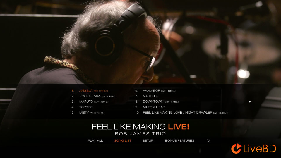 Bob James Trio – Feel Like Making LIVE! (2022) BD蓝光原盘 36.9G_Blu-ray_BDMV_BDISO_1