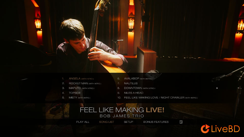 Bob James Trio – Feel Like Making LIVE! (2022) 4K蓝光原盘 82.2G_Blu-ray_BDMV_BDISO_1