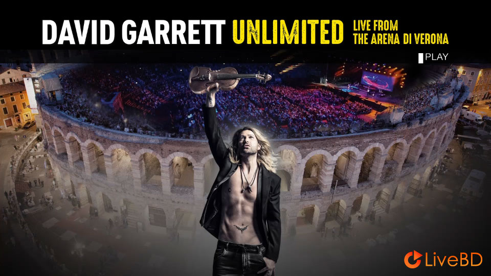 David Garrett – Unlimited : Live From The Arena Di Verona (2022) BD蓝光原盘 22.2G_Blu-ray_BDMV_BDISO_1