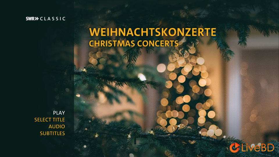 Weihnachtskonzerte 2022 / Christmas Concerts 2022 (2022) BD蓝光原盘 38.4G_Blu-ray_BDMV_BDISO_1