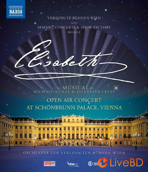 Elisabeth Open Air Concert At Schoenbrunn Palace Vienna (2022) BD蓝光原盘 32.7G_Blu-ray_BDMV_BDISO_