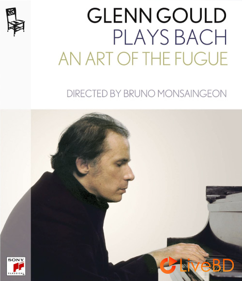 Glenn Gould – Glenn Gould Plays Bach An Art Of Fugue (2022) BD蓝光原盘 17.2G_Blu-ray_BDMV_BDISO_