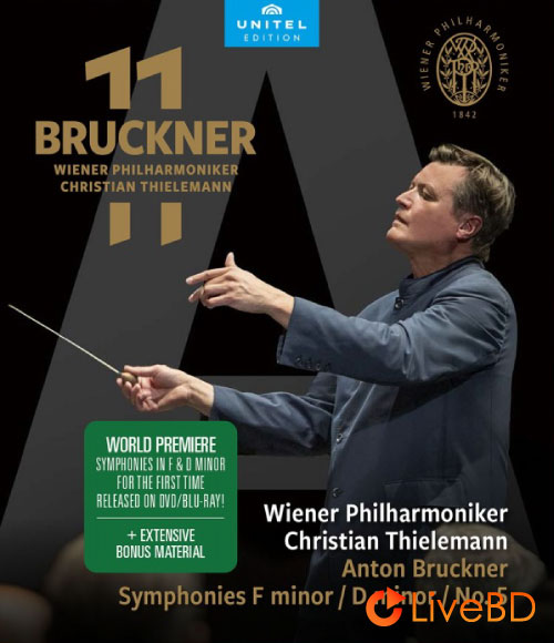 Christian Thielemann & Wiener Philharmoniker – Bruckner Symphonies F Minor, D Minor & No. 5 (2022) BD蓝光原盘 42.4G_Blu-ray_BDMV_BDISO_