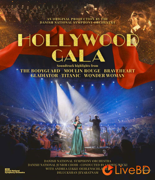 Danish National Symphony Orchestra – Hollywood Gala (2022) BD蓝光原盘 22.7G_Blu-ray_BDMV_BDISO_