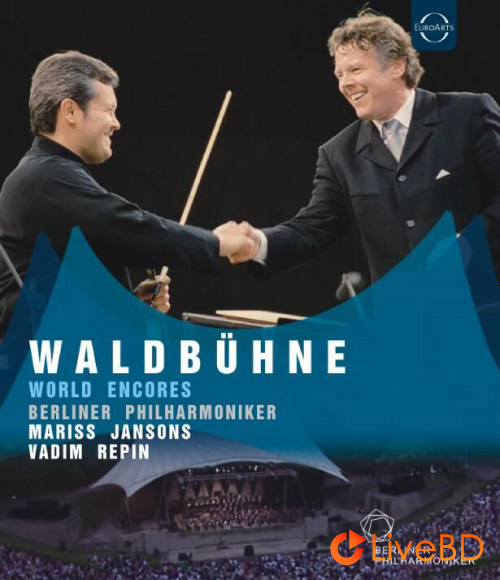 Waldbuhne 2002 : World Encores (2022) BD蓝光原盘 20.4G_Blu-ray_BDMV_BDISO_