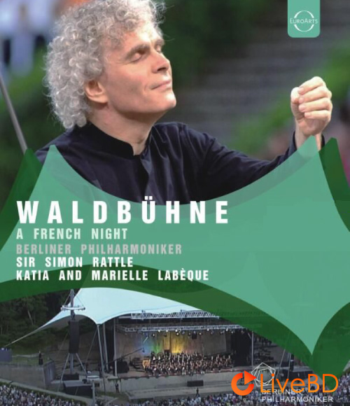 Waldbuhne 2005 : A French Night (2022) BD蓝光原盘 21.4G_Blu-ray_BDMV_BDISO_