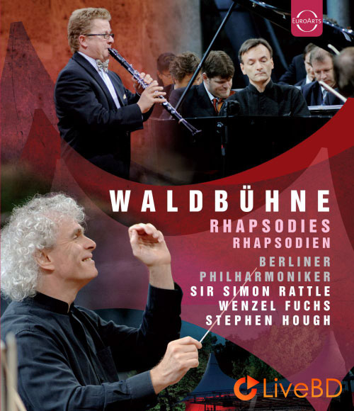 Waldbuhne 2007 : Rhapsodies (2022) BD蓝光原盘 22.1G_Blu-ray_BDMV_BDISO_