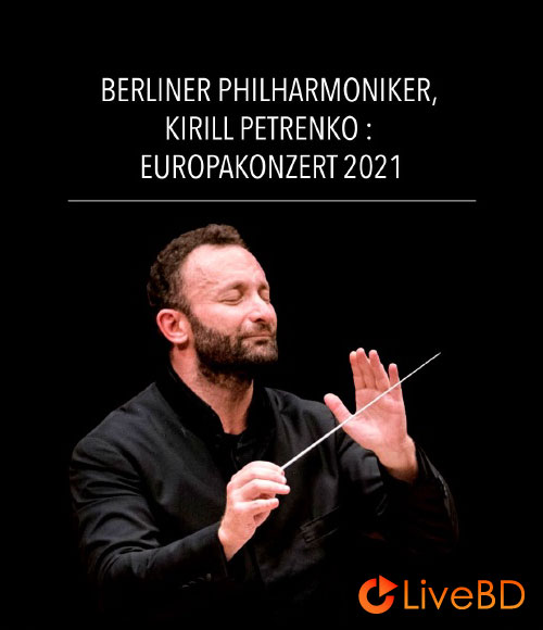 Europakonzert 2021 from Berlin (2022) BD蓝光原盘 19.8G_Blu-ray_BDMV_BDISO_