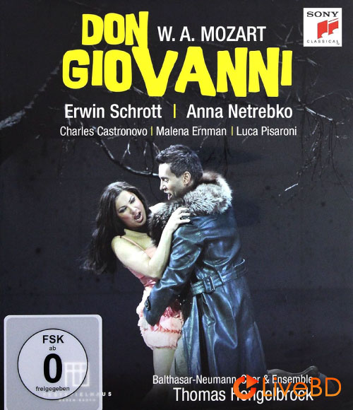 Mozart : Don Giovanni (Anna Netrebko, Erwin Schrott) (2014) BD蓝光原盘 42.6G_Blu-ray_BDMV_BDISO_