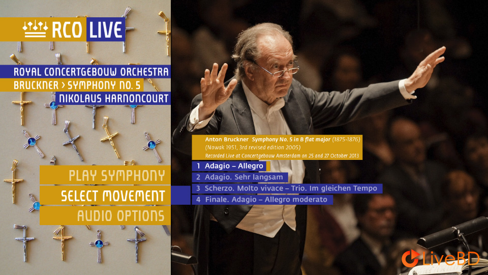 Nikolaus Harnoncourt & Royal Concertgebouw Orchestra – Bruckner Symphony No. 5 (2014) BD蓝光原盘 17.8G_Blu-ray_BDMV_BDISO_1