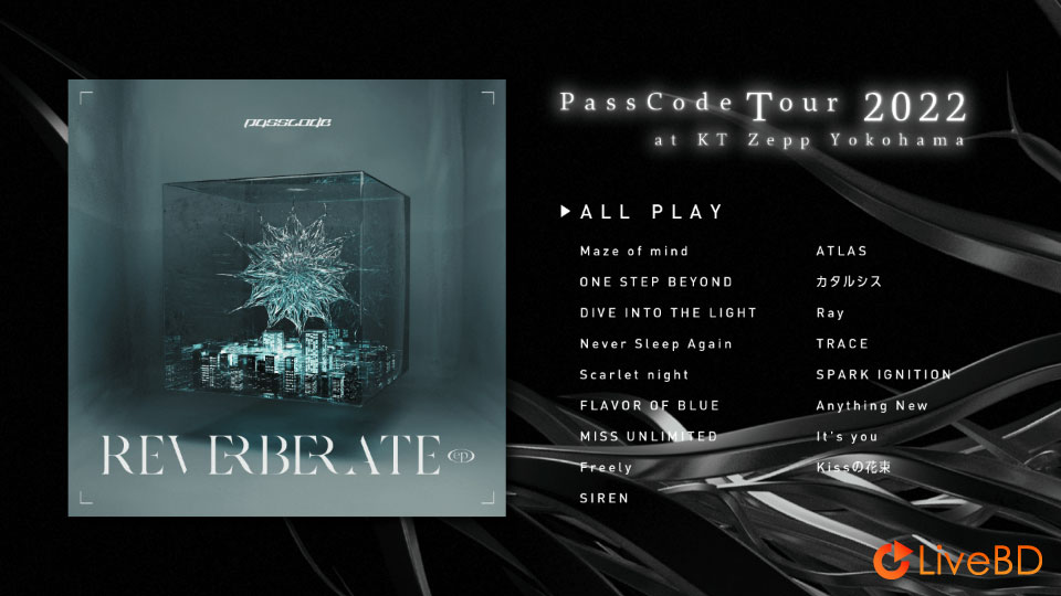 PassCode REVERBERATE ep. [初回限定盤B] (2022) BD蓝光原盘 21.1G_Blu-ray_BDMV_BDISO_1