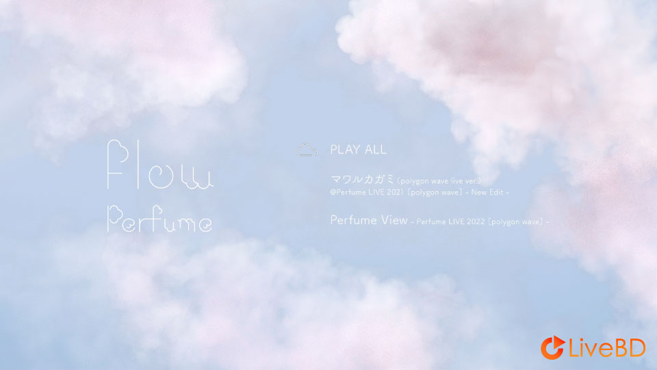 电音香水 Perfume Flow [初回限定盤A] (2022) BD蓝光原盘 8.4G_Blu-ray_BDMV_BDISO_1