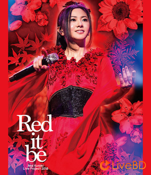 倉木麻衣 Mai Kuraki Live Project 2018“Red it be～君想ふ 春夏秋冬～”(2BD) (2019) BD蓝光原盘 65.8G_Blu-ray_BDMV_BDISO_