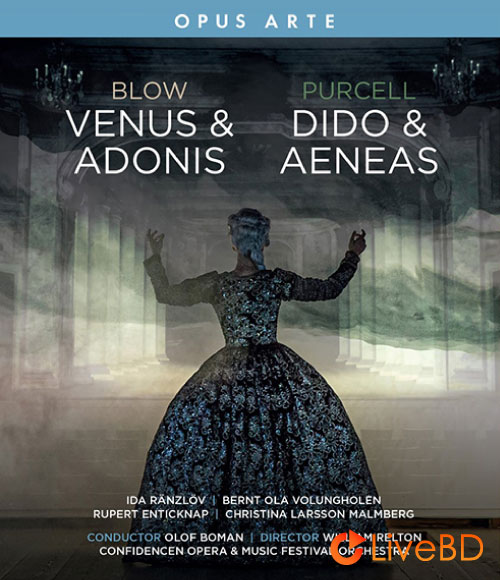 John Blow Venus & Adonis and Henry Purcell Dido & Aeneas (Olof Boman, William Relton) (2023) BD蓝光原盘 24.6G_Blu-ray_BDMV_BDISO_