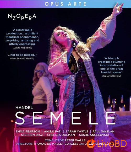 Handel : Semele (Peter Walls, New Zealand Opera Baroque Orchestra) (2023) BD蓝光原盘 37.1G_Blu-ray_BDMV_BDISO_